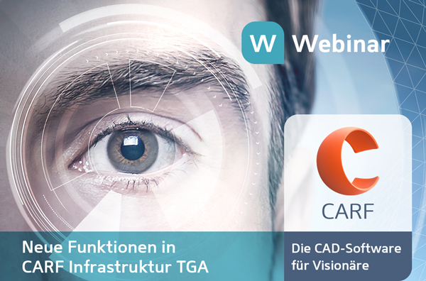 Webinar "Neue Funktionen in CARF Infrastruktur TGA"
